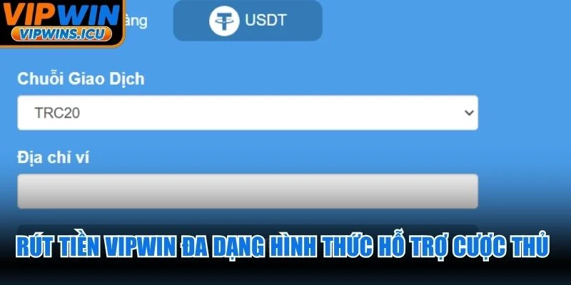 Rút tiền VIPWIN đa dạng hình thức hỗ trợ cược thủ nhanh chóng